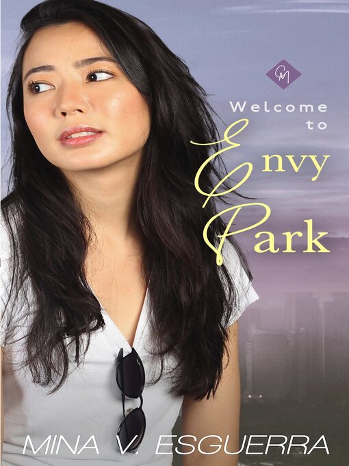 Title details for Welcome to Envy Park by Mina V. Esguerra - Available